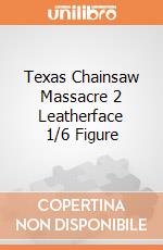 Texas Chainsaw Massacre 2 Leatherface 1/6 Figure gioco
