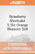 Strawberry Shortcake 5.5In Orange Blossom Doll giochi