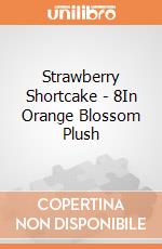 Strawberry Shortcake - 8In Orange Blossom Plush giochi