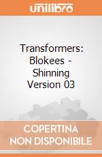 Transformers: Blokees - Shinning Version 03 giochi