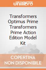 Transformers Optimus Prime Transformers Prime Action Edition Model Kit giochi