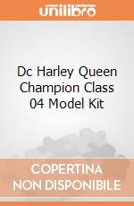 Dc Harley Queen Champion Class 04 Model Kit giochi