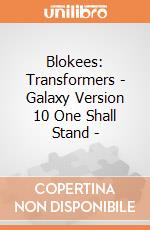 Blokees: Transformers - Galaxy Version 10 One Shall Stand - giochi
