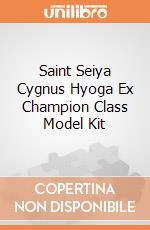 Saint Seiya Cygnus Hyoga Ex Champion Class Model Kit giochi