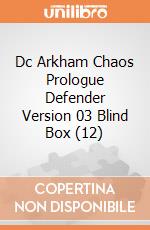 Dc Arkham Chaos Prologue Defender Version 03 Blind Box (12) giochi