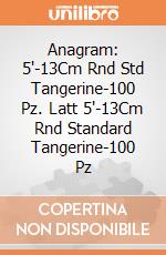 Anagram: 5'-13Cm Rnd Std Tangerine-100 Pz. Latt 5'-13Cm Rnd Standard Tangerine-100 Pz giochi