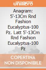 Anagram: 5'-13Cm Rnd Fashion Eucalyptus-100 Pz. Latt 5'-13Cm Rnd Fashion Eucalyptus-100 Pz giochi