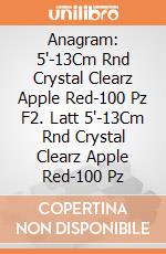 Anagram: 5'-13Cm Rnd Crystal Clearz Apple Red-100 Pz F2. Latt 5'-13Cm Rnd Crystal Clearz Apple Red-100 Pz giochi