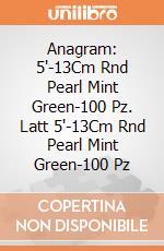 Anagram: 5'-13Cm Rnd Pearl Mint Green-100 Pz. Latt 5'-13Cm Rnd Pearl Mint Green-100 Pz giochi