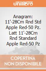 Anagram: 11'-28Cm Rnd Std Apple Red-50 Pz. Latt 11'-28Cm Rnd Standard Apple Red-50 Pz giochi