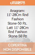 Anagram: 11'-28Cm Rnd Fashion Stone-50 Pz. Latt 11'-28Cm Rnd Fashion Stone-50 Pz giochi