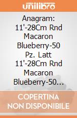 Anagram: 11'-28Cm Rnd Macaron Blueberry-50 Pz. Latt 11'-28Cm Rnd Macaron Blueberry-50 Pz giochi