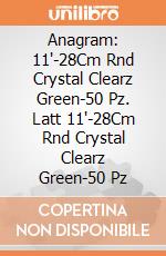 Anagram: 11'-28Cm Rnd Crystal Clearz Green-50 Pz. Latt 11'-28Cm Rnd Crystal Clearz Green-50 Pz giochi