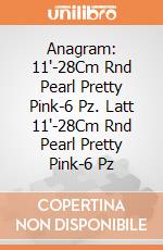 Anagram: 11'-28Cm Rnd Pearl Pretty Pink-6 Pz. Latt 11'-28Cm Rnd Pearl Pretty Pink-6 Pz giochi