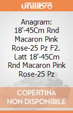 Anagram: 18'-45Cm Rnd Macaron Pink Rose-25 Pz F2. Latt 18'-45Cm Rnd Macaron Pink Rose-25 Pz giochi