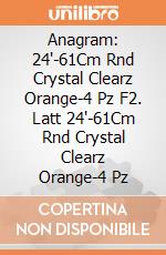 Anagram: 24'-61Cm Rnd Crystal Clearz Orange-4 Pz F2. Latt 24'-61Cm Rnd Crystal Clearz Orange-4 Pz giochi