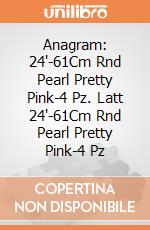 Anagram: 24'-61Cm Rnd Pearl Pretty Pink-4 Pz. Latt 24'-61Cm Rnd Pearl Pretty Pink-4 Pz giochi