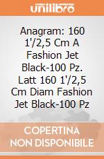 Anagram: 160 1'/2,5 Cm A Fashion Jet Black-100 Pz. Latt 160 1'/2,5 Cm Diam Fashion Jet Black-100 Pz giochi