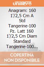Anagram: 160 1'/2,5 Cm A Std Tangerine-100 Pz. Latt 160 1'/2,5 Cm Diam Standard Tangerine-100 Pz giochi