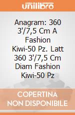 Anagram: 360 3'/7,5 Cm A Fashion Kiwi-50 Pz. Latt 360 3'/7,5 Cm Diam Fashion Kiwi-50 Pz giochi