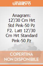 Anagram: 12'/30 Cm Hrt Std Pink-50 Pz F2. Latt 12'/30 Cm Hrt Standard Pink-50 Pz giochi