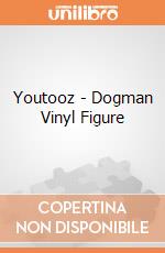 Youtooz - Dogman Vinyl Figure giochi