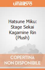 Hatsune Miku: Stage Sekai Kagamine Rin (Plush) giochi