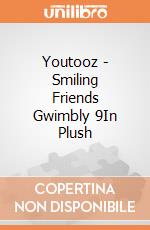 Youtooz - Smiling Friends Gwimbly 9In Plush giochi