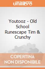 Youtooz - Old School Runescape Tim & Crunchy giochi