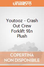Youtooz - Crash Out Crew Forklift 9In Plush giochi
