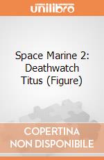 Space Marine 2: Deathwatch Titus (Figure) giochi