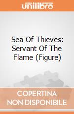 Sea Of Thieves: Servant Of The Flame (Figure) giochi