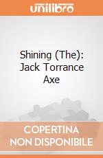 Shining (The): Jack Torrance Axe gioco di Trick Or Treat