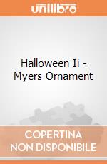 Halloween Ii - Myers Ornament gioco