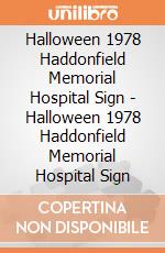 Halloween 1978 Haddonfield Memorial Hospital Sign - Halloween 1978 Haddonfield Memorial Hospital Sign gioco