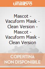 Mascot - Vacuform Mask - Clean Version - Mascot - Vacuform Mask - Clean Version gioco