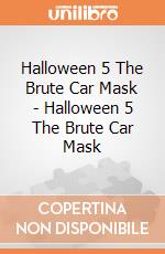 Halloween 5 The Brute Car Mask - Halloween 5 The Brute Car Mask gioco