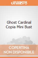 Ghost Cardinal Copia Mini Bust giochi