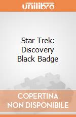 Star Trek: Discovery Black Badge gioco di Quantum Mechanix