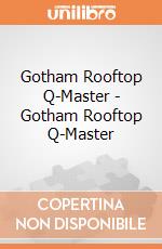 Gotham Rooftop Q-Master - Gotham Rooftop Q-Master gioco