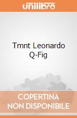 Tmnt Leonardo Q-Fig gioco