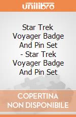 Star Trek Voyager Badge And Pin Set - Star Trek Voyager Badge And Pin Set gioco