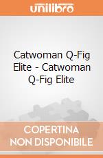 Catwoman Q-Fig Elite - Catwoman Q-Fig Elite gioco