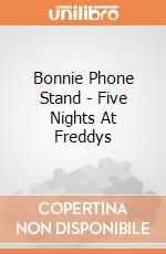 Bonnie Phone Stand - Five Nights At Freddys giochi