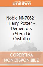 Noble NN7062 - Harry Potter - Dementors (Sfera Di Cristallo) gioco
