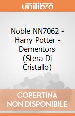 Noble NN7062 - Harry Potter - Dementors (Sfera Di Cristallo) giochi