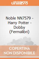 Noble NN7579 - Harry Potter - Dobby (Fermalibri) gioco