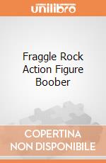 Fraggle Rock Action Figure Boober giochi