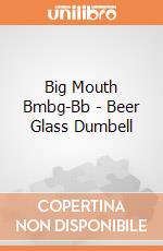 Big Mouth Bmbg-Bb - Beer Glass Dumbell gioco di Big Mouth