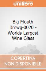 Big Mouth Bmwg-0020 - Worlds Largest Wine Glass gioco